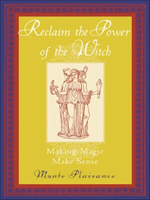 cover image of Reclaim the Power of the Witch